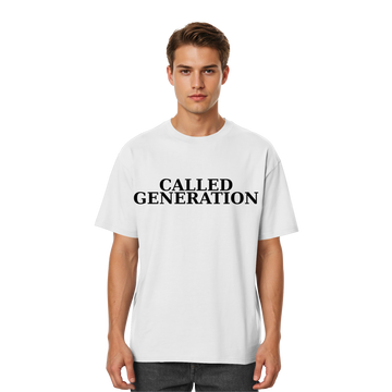 Called Generation - Basic Shirt - Streetwear Oversized T-Shirt